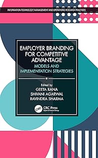 Employer Branding for Competitive Advantage: Models and Implementation Strategies
